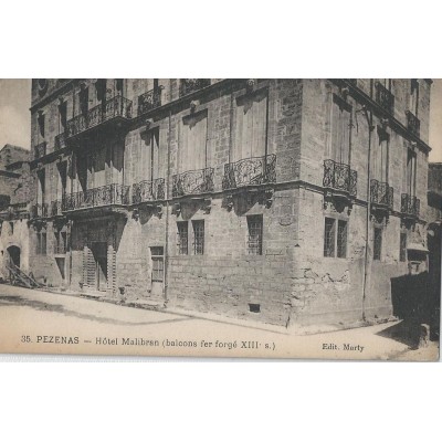 Pézenas - Hôtel Malibran ( balcons fer forgé XIII )